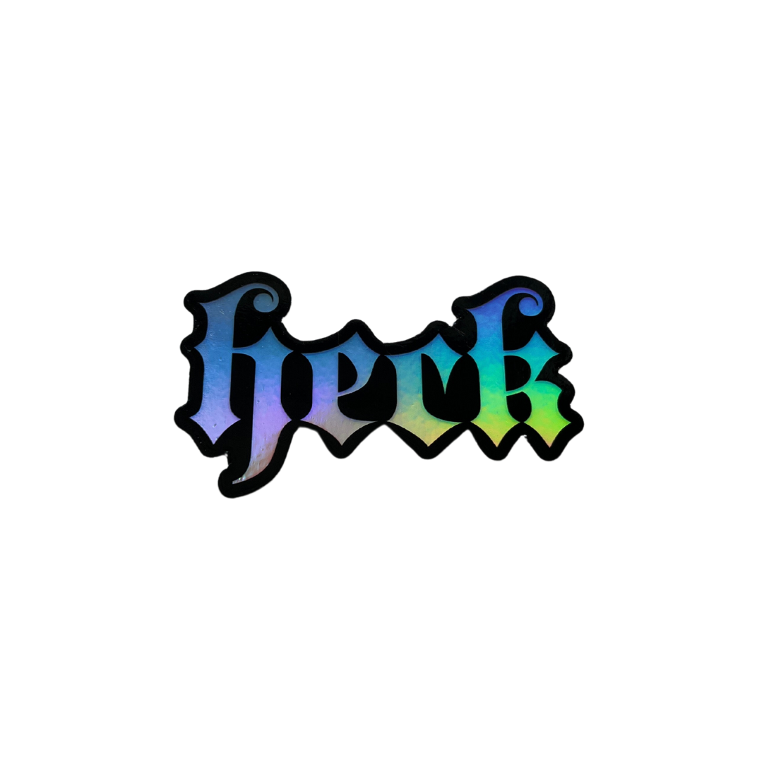 Heck Gothic Holo Vinyl Sticker