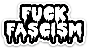 Fuck Fascism Vinyl Sticker