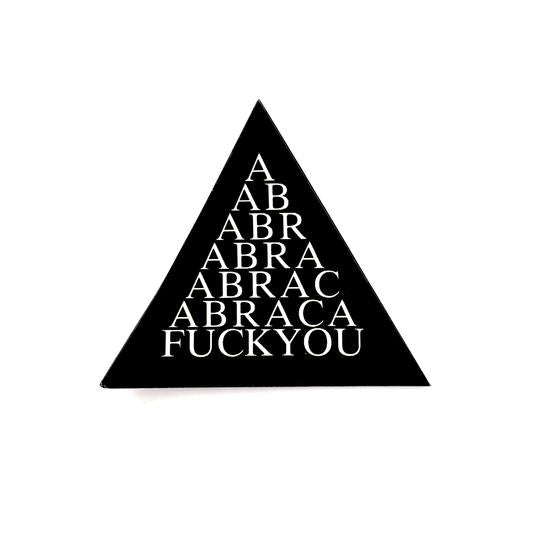 Abraca-Fuck You Vinyl Sticker